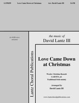 Love Came Down at Christmas SATB choral sheet music cover